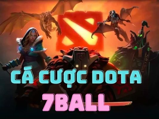 Tìm hiểu đôi nét về cá cược Dota 7ball